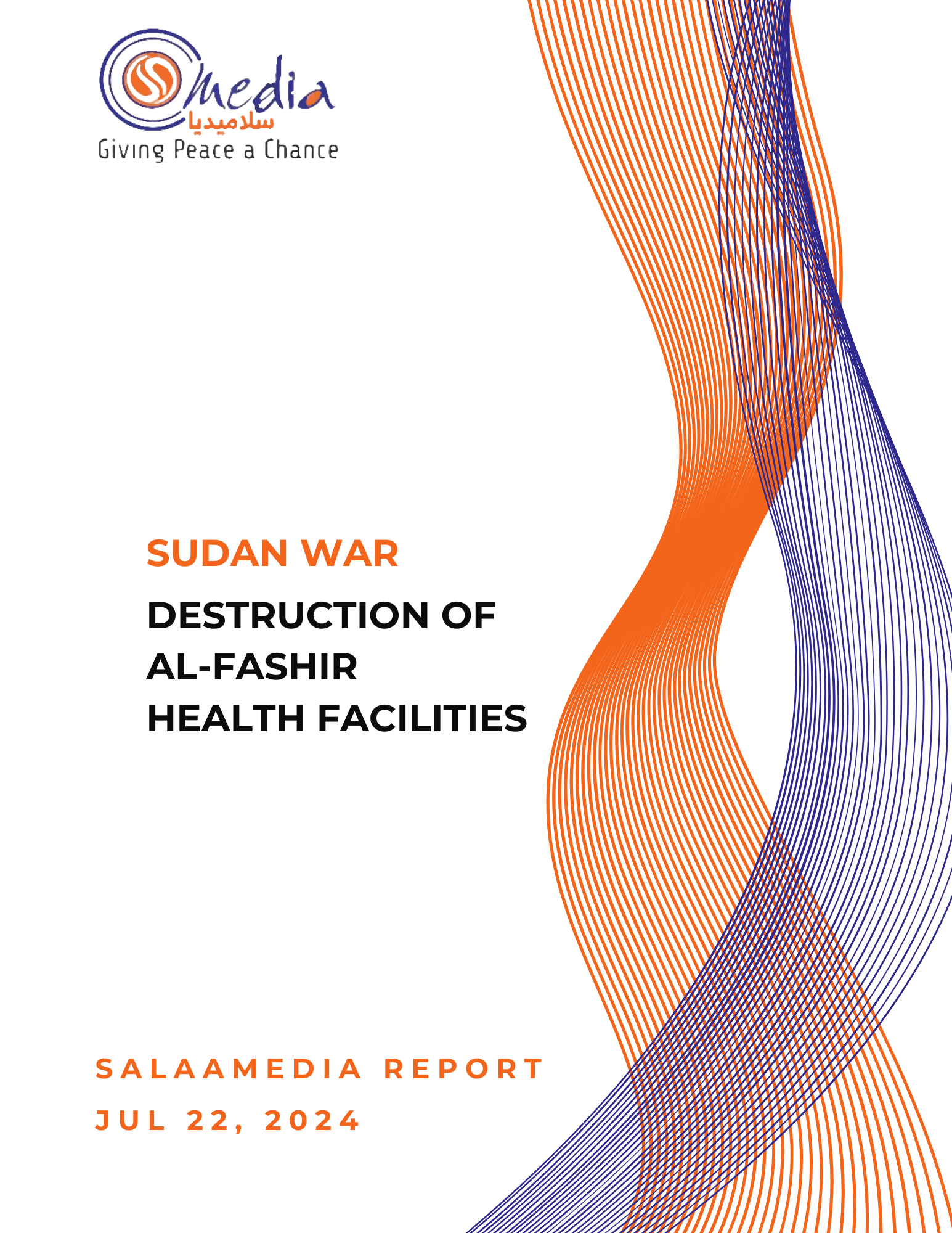 SUDAN WAR, DESTRUCTION OF AL-FASHIR HEALTH FACILITIES